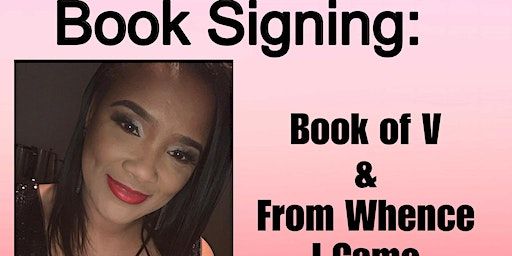 Book Signing for The Book of V and From Whence I Came By Tasha Pettis-Bonds | 1019 Pine Street, St. Louis, MO, USA