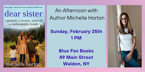 Reading & signing with Author Michelle Horton, Dear Sister | Blue Fox Books, Main Street, Walden, NY, USA
