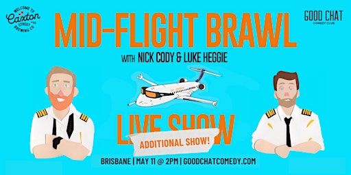 Mid Flight Brawl LIVE! [Brisbane] - Additional Show! | Good Chat Comedy Club