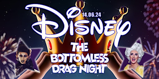 Disney Bottomless Drag Night - Calderdale | The Mill Venue, Rochdale Road, Walsden, Todmorden, UK