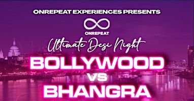 BOLLYWOOD VS BHANGRA THE ULTIMATE FUN DESI NIGHT IN LONDON | Farzi London