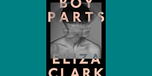 ePub [Download] Boy Parts by Eliza Clark pdf Download | Delhi