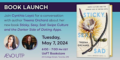 Book Launch: Sticky, Sexy, Sad by Treena Orchard | University of Toronto Bookstore