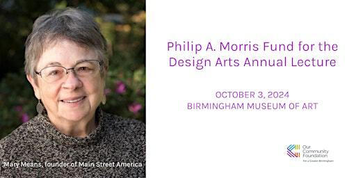Philip A. Morris Fund for the Design Arts Annual Lecture | Birmingham Museum of Art