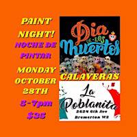 Sugar Skull Paint Night | La Poblanita Tienda y Taqueria
