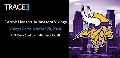 Trace3 Minnesota Vikings Game Day Experience | U.S. Bank Stadium