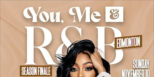 You, Me & RNB (EDMONTON) | Central Social Hall