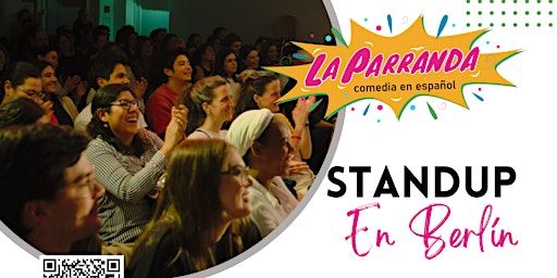 La Parranda -Standup Open Mic en español | Nachtvogel