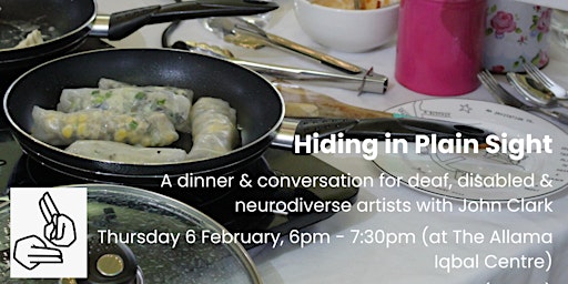 Hiding in Plain Sight - A dinner for DDN artist & creatives with John Clark | Allama Iqbal Community Centre