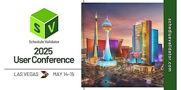 Schedule Validator User Conference (SVUC 2025) | The Westin Lake Las Vegas Resort & Spa, Montelago Boulevard, Henderson, NV, USA
