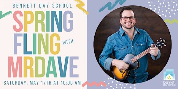 Spring Fling Concert with Mr. Dave and Bennett Day School | Bennett Day School