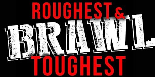 Roughest and Toughest Brawl Fighter Registration Concord NC 2025 | Cabarrus Arena & Events Center