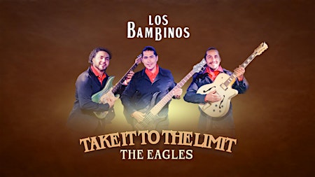 THE EAGLES - TAKE IT TO THE LIMIT | Act2PV