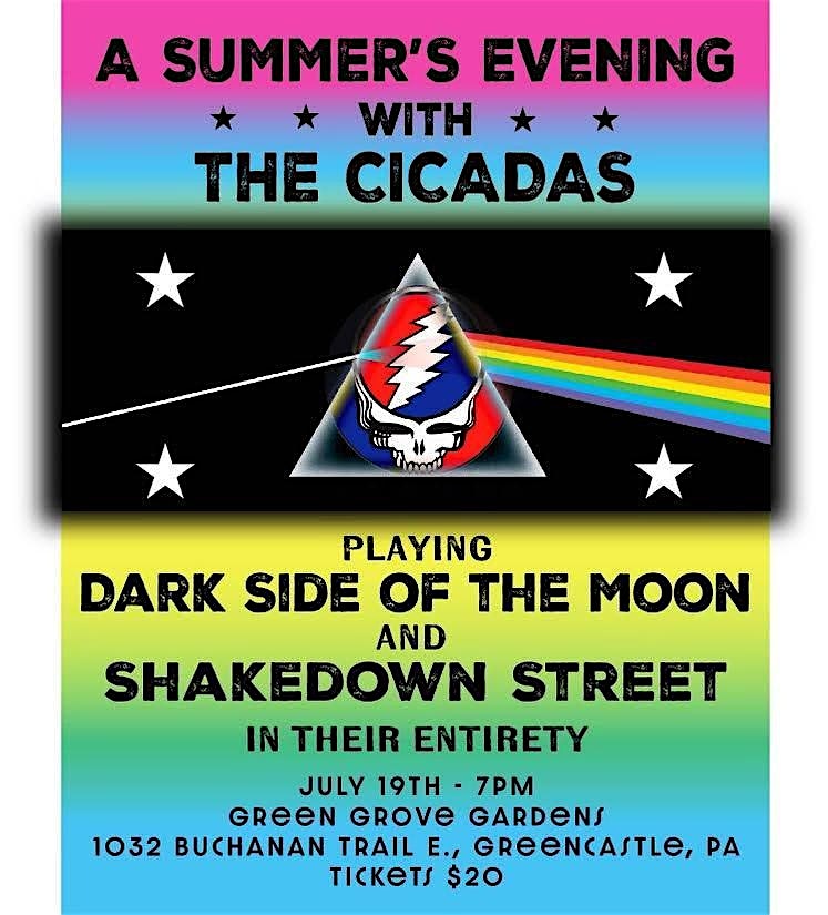 A Summer's Evening with The Cicadas a Grateful Dead and Pink Floyd Tribute | Green Grove Gardens