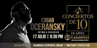 Edgar Oceransky | Conciertos de 10 | Casa Musas