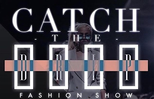 Catch The Drip (Juneteenth) Fashion Show | Durfee Innovation Society