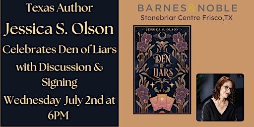 Jessica S Olson celebrates DEN OF LIARS at B&N-Frisco, TX | Barnes & Noble