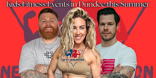 July 3rd - Next Generation Kids Fitness Experience P4-P7 | SweatBox
