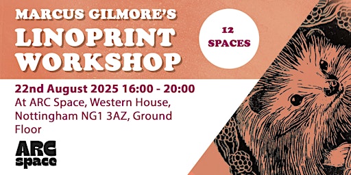 Linoprinting Workshop at ARC Space Nottingham 22nd August 16:00 - 20:00 | ARC Space | Nottingham Coworking