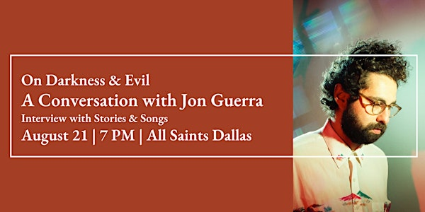 Origin: On Darkness Closing Session with Jon Guerra | All Saints Dallas