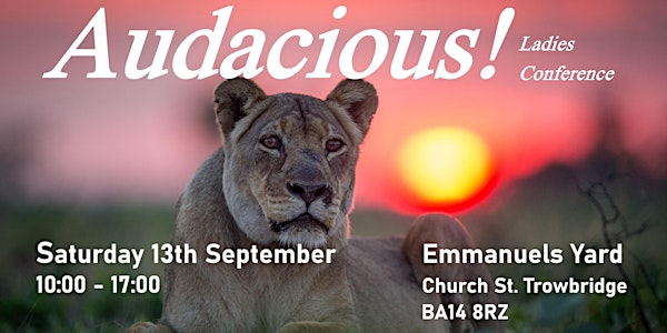 Audacious Ladies Conference 2025 | Emmanuel's Yard