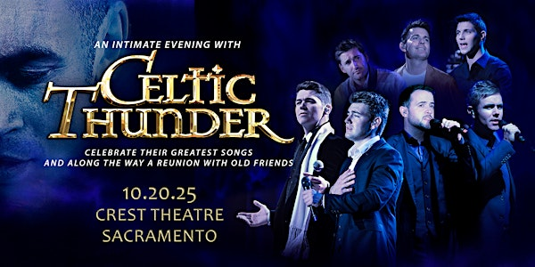 An Evening With: Celtic Thunder | Crest Theatre