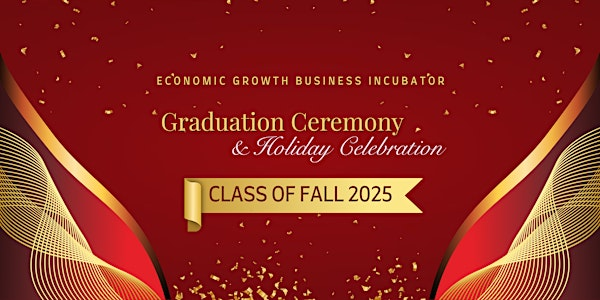 EGBI Fall 2025 Graduation  & Holiday Celebration | Dwell Coworking Mueller