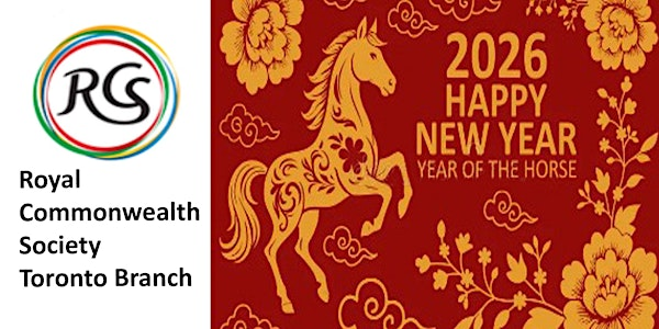 Royal Commonwealth Society 2026 Lunar New Year Celebration Dinner | Dragon Pearl Buffet