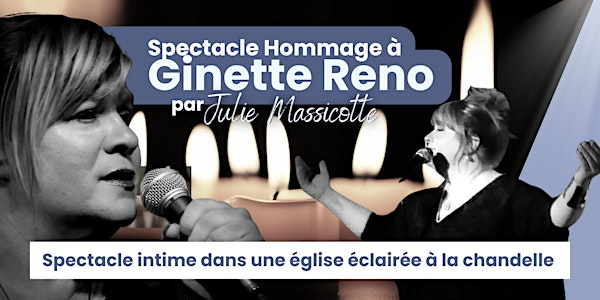 Lévis samedi 18 avril 2026 - 19h30 : Hommage à Ginette Reno | Église catholique du Très-Saint-Rédempteur