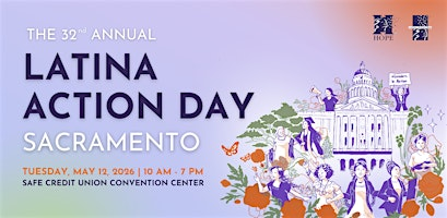 2026 Latina Action Day | SAFE Credit Union Convention Center
