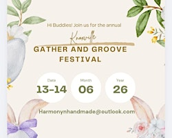 THE KNOXVILLE GATHER AND GROOVE FESTIVAL. | 3301 E Magnolia Ave