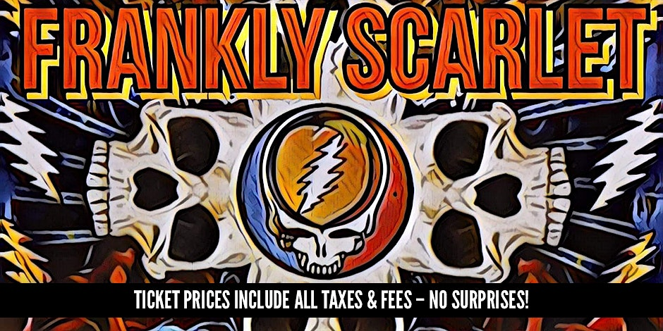Frankly Scarlet - Grateful Dead Tribute | MadLife Stage & Studios