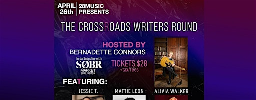 28MUSIC Presents: The Crossroads Writers Round | Sobr Market Burlington