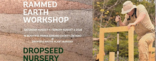 Rammed Earth Workshop with Aerecura Sustainable Builders x Dropseed Nursery | Dropseed Native Plant Nursery