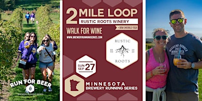 2 Mile Wine Walk x  Rustic Roots Winery | 2026 MN Brewery Running Series | Rustic Roots Winery