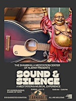 Shambhala Meditation of Albany Presents Sound & Silence | Lark Hall