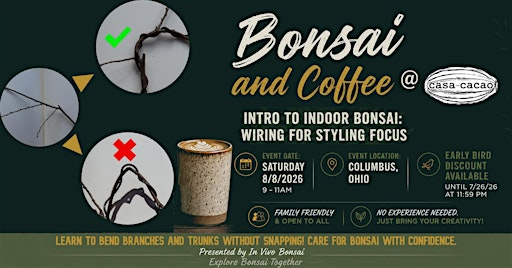 Bonsai and Coffee - Intro to Indoor Bonsai WIRING Workshop -  at Casa Cacao | casa cacao