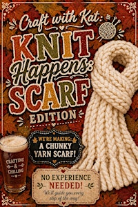 Craft with Kat: Knit Happens: Scarf Addition | Apothecary Brewing Co.