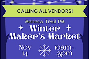 Seneca Trail PS Winter Maker's Market | Seneca Trail Public School