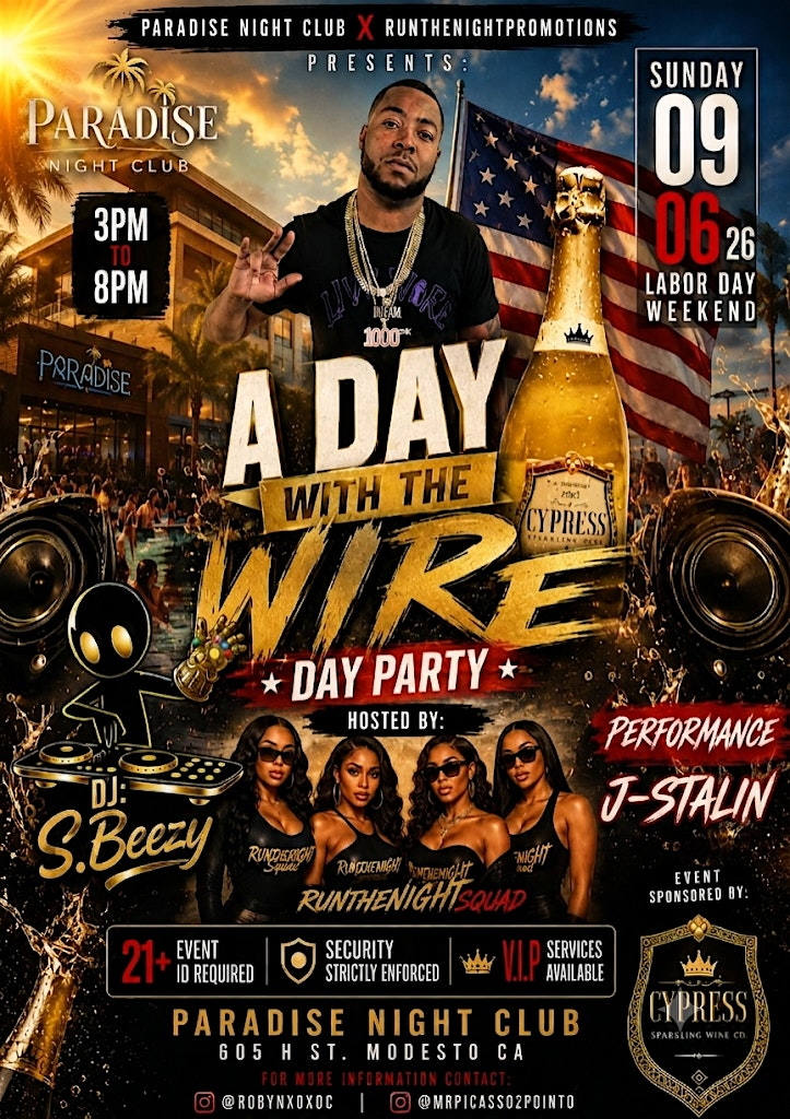 A Day With The Wire | Paradise Night Club