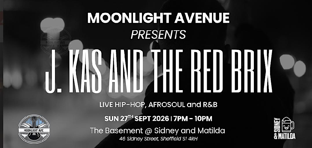 Moonlight Avenue Presents: J. Kas and The Red Brix | Sidney & Matilda