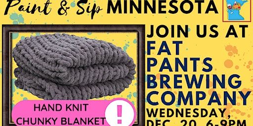 December 20 Hand Knit Chunky Blanket at Fat Pants Brewing | Fat Pants Brewing Co.