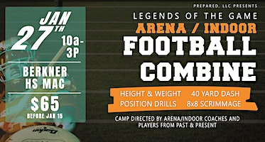 Legends of the Game: Arena/Indoor Football Combine | Berkner HS Multi-Purpose Activity Center (MAC)