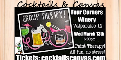 "Group Therapy" Cocktails and Canvas Painting Art Event | Four Corners Winery, East 600 North, Valparaiso, IN, USA
