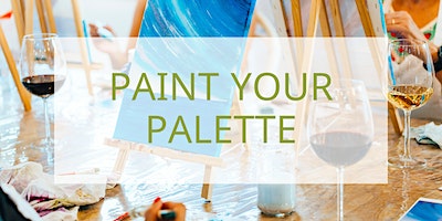Paint Your Palette | Wine & Paint Afternoon | Puddicombe Estate Winery