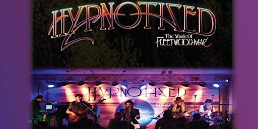Hypnotized – Fleetwood Mac Tribute Band | Lake Lawn Resort