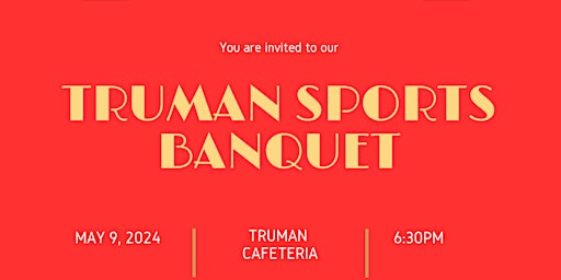 TRUMAN MIDDLE SCHOOL SPORTS BANQUET | Harry S. Truman Middle School