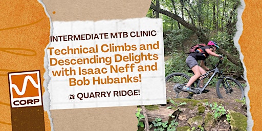Technical Climbs & Descents w/ Isaac Neff and Bob Hubanks | Quarry Ridge Recreation Area