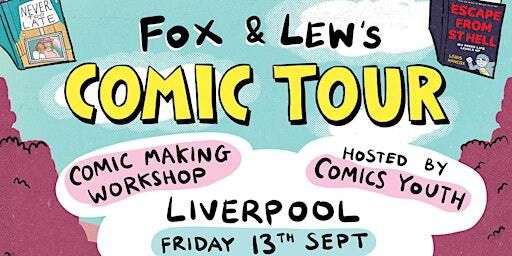 Comic Making Workshop with Fox Fisher and Lewis Hancox! | 69 Argyle St