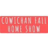 Cowichan Valley Fall Home Show 2024 | Cowichan Exhibition Park, British Columbia, Canada
